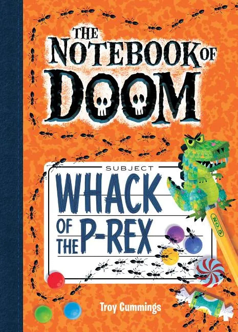 Whack of the P-Rex: #5 - Library Binding