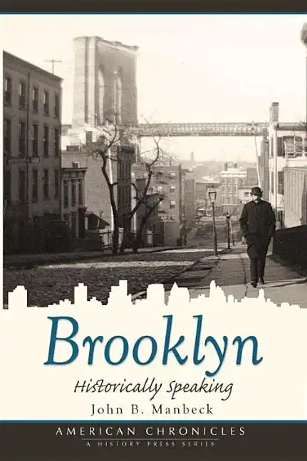 Brooklyn: Historically Speaking - Paperback