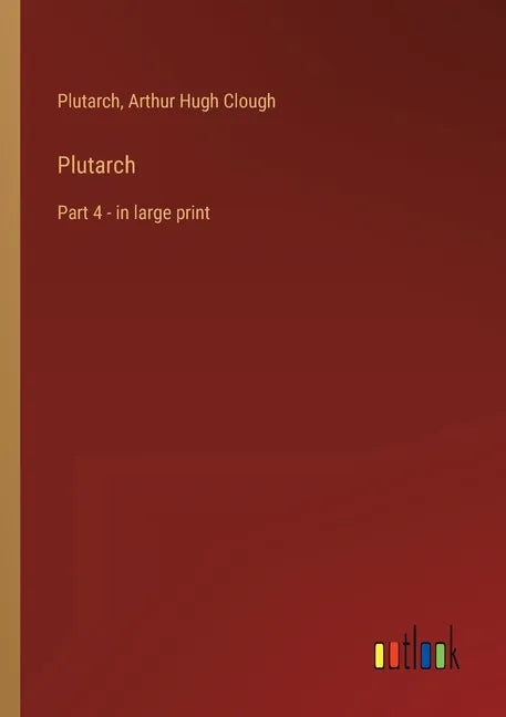 Plutarch: Part 4 - in large print - Paperback