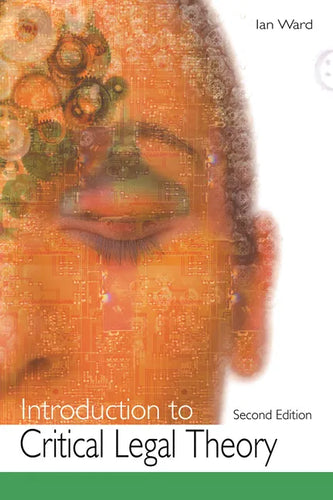 Introduction to Critical Legal Theory - Paperback