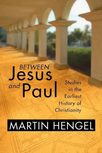 Between Jesus and Paul - Paperback