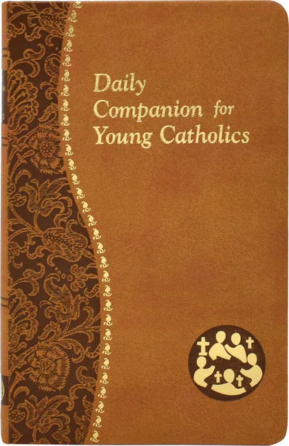 Daily Companion for Young Catholics: Minute Meditations for Every Day Containing a Scripture, Reading, a Reflection, and a Prayer - Imitation Leather