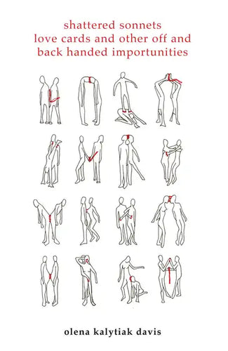 Shattered Sonnets, Love Cards, and Other Off and Back Handed Importunities - Paperback