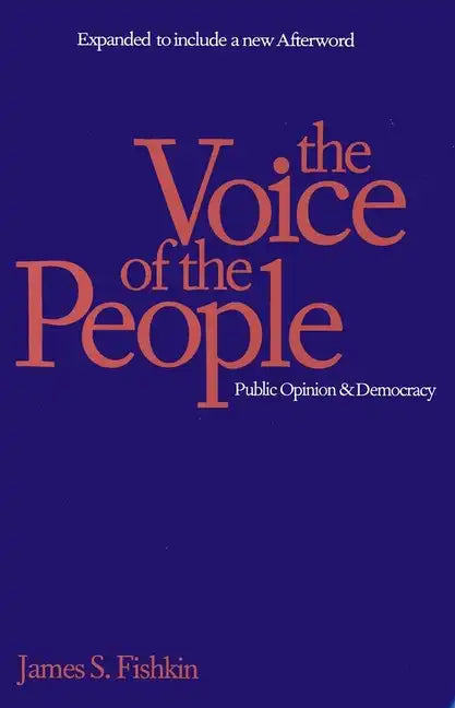 The Voice of the People: Public Opinion and Democracy - Paperback