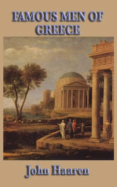 Famous Men of Greece - Hardcover