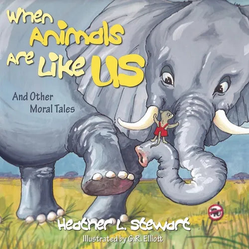 When Animals Are Like Us: And Other Moral Tales - Paperback