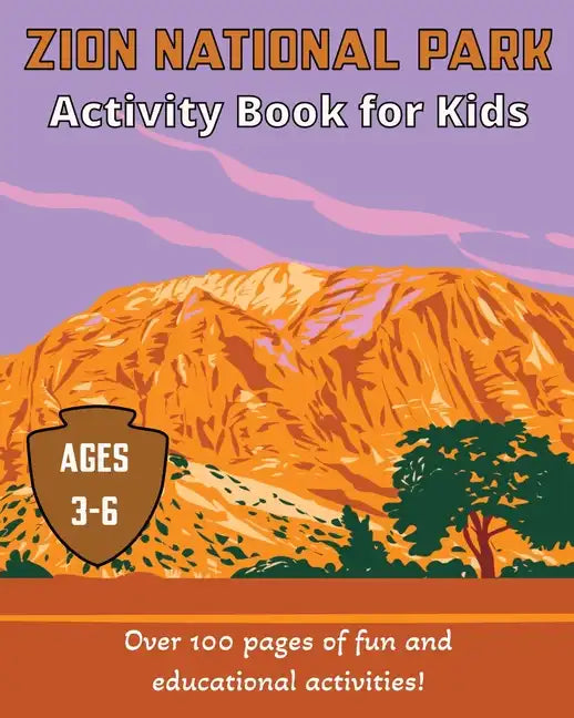 Zion National Park Activity Book for Kids: For ages 3-5 - Paperback