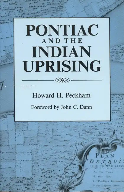 Pontiac and the Indian Uprising - Paperback