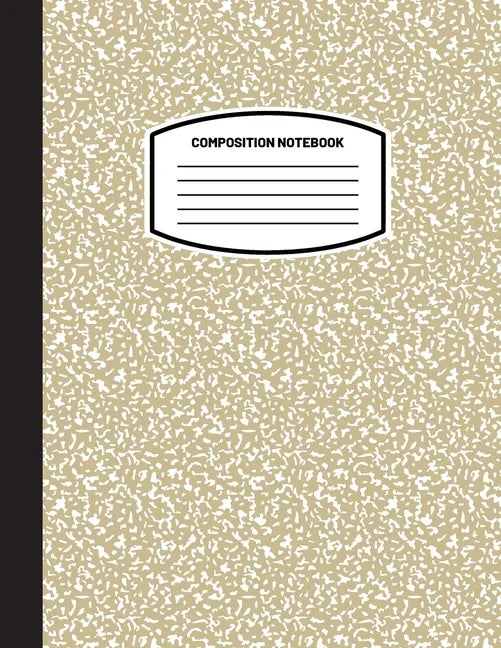 Classic Composition Notebook: (8.5x11) Wide Ruled Lined Paper Notebook Journal (Nude/Tan/Beige) (Notebook for Kids, Teens, Students, Adults) Back to S - Paperback
