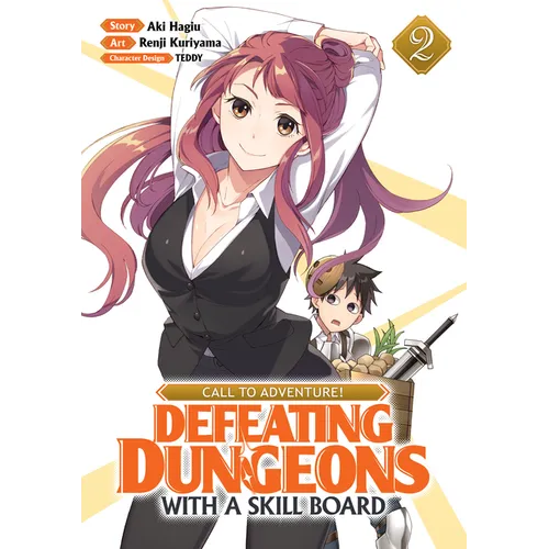 Call to Adventure! Defeating Dungeons with a Skill Board (Manga) Vol. 2 - Paperback