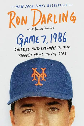 Game 7, 1986: Failure and Triumph in the Biggest Game of My Life - Paperback