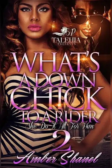 What's A Down Chick To A Rider 2 - Paperback