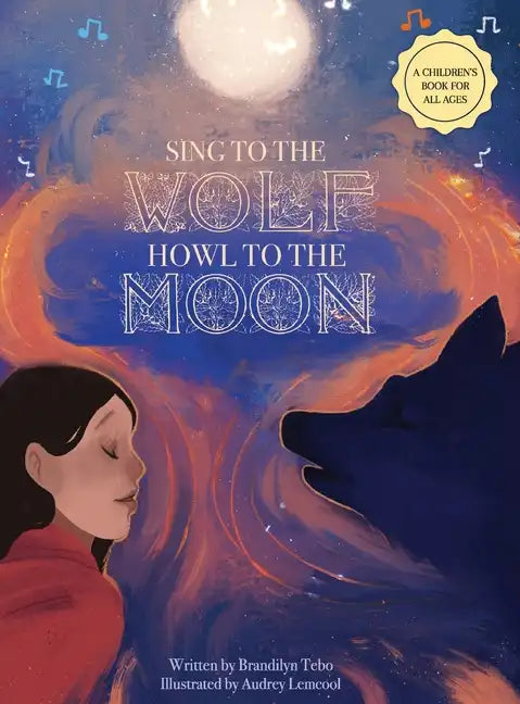 Sing to the Wolf, Howl to the Moon - Hardcover