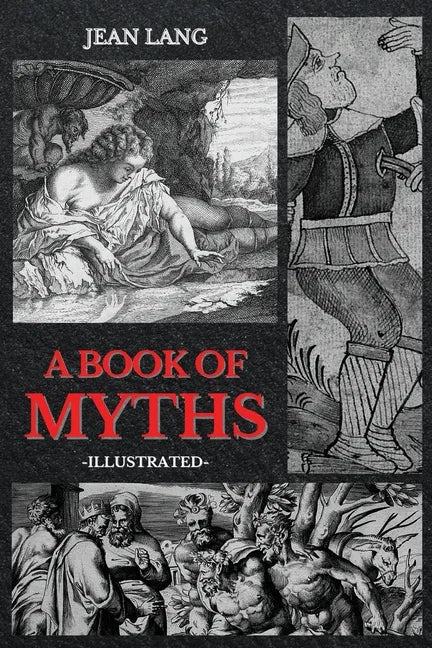 A Book of Myths: Illustrated - Paperback