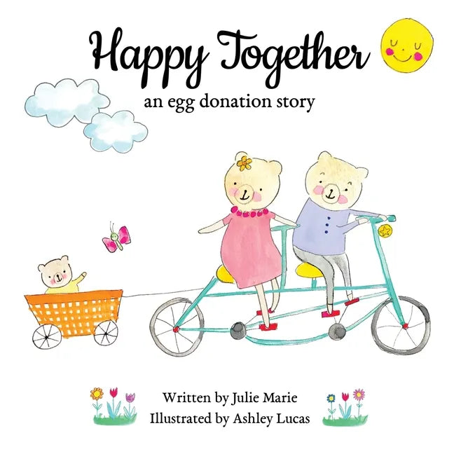 Happy Together: an egg donation story - Paperback