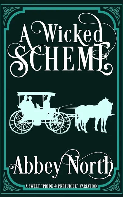 A Wicked Scheme: A Sweet 