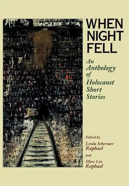 When Night Fell: An Anthology of Holocaust Short Stories - Paperback