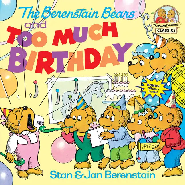 The Berenstain Bears and Too Much Birthday - Paperback