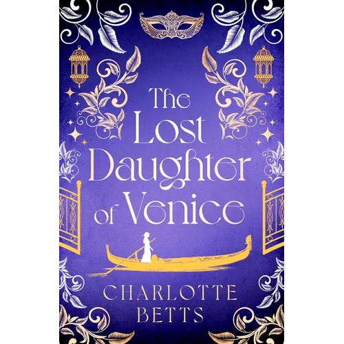 The Lost Daughter of Venice: Evocative New Historical Fiction Full of Romance and Mystery - Paperback