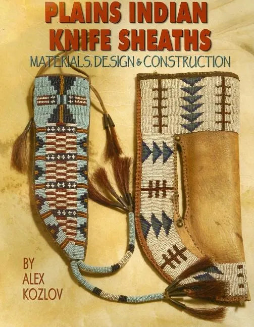 Plains Knife Sheaths - Paperback