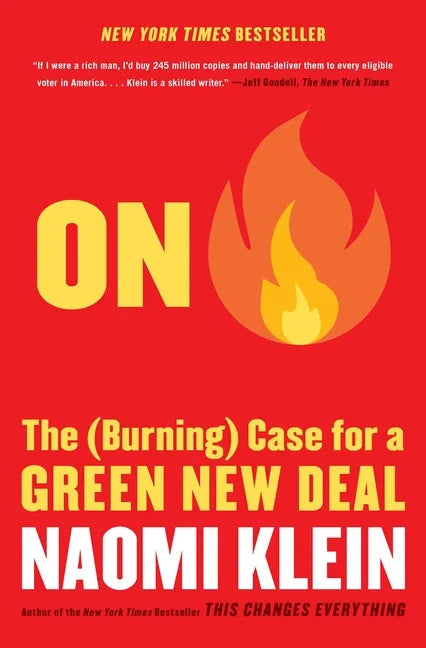 On Fire: The (Burning) Case for a Green New Deal - Paperback