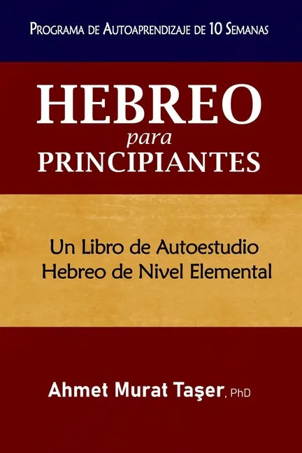 Hebreo para Principiantes: Un libro de autoestudio Hebreo de nivel elemental - Paperback