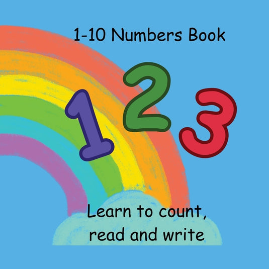 1-10 Numbers Book: Learn to count, read and write - Paperback