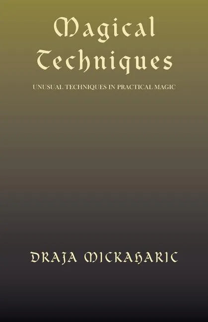 Magical Techniques - Paperback