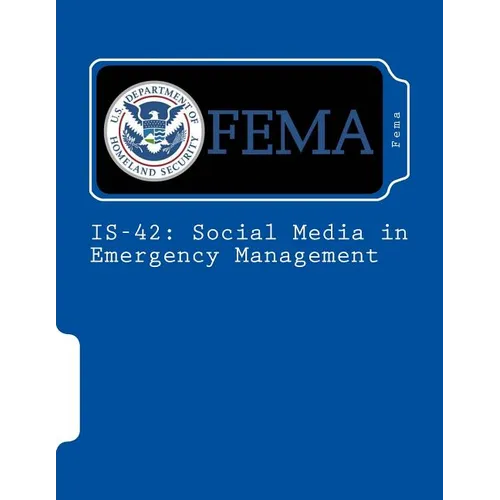 Is-42: Social Media in Emergency Management - Paperback