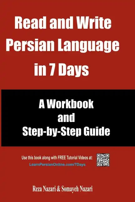 Read and Write Persian Language in 7 Days: A Workbook and Step-by-Step Guide - Paperback
