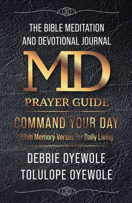 The Bible Meditation and Devotional Journal: Command your Day - Paperback