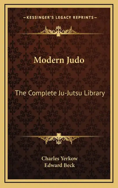 Modern Judo: The Complete Ju-Jutsu Library - Hardcover
