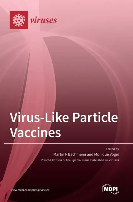 Virus-Like Particle Vaccines - Hardcover
