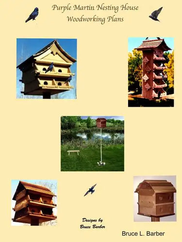 Purple Martin Nesting House Plans - Paperback