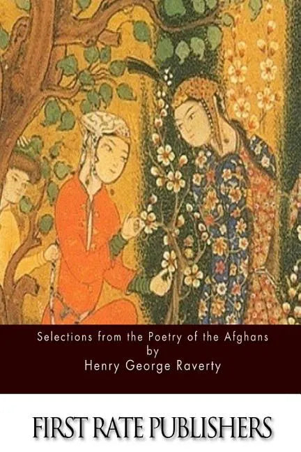 Selections from the Poetry of the Afghans - Paperback