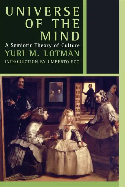 Universe of the Mind: A Semiotic Theory of Culture - Paperback