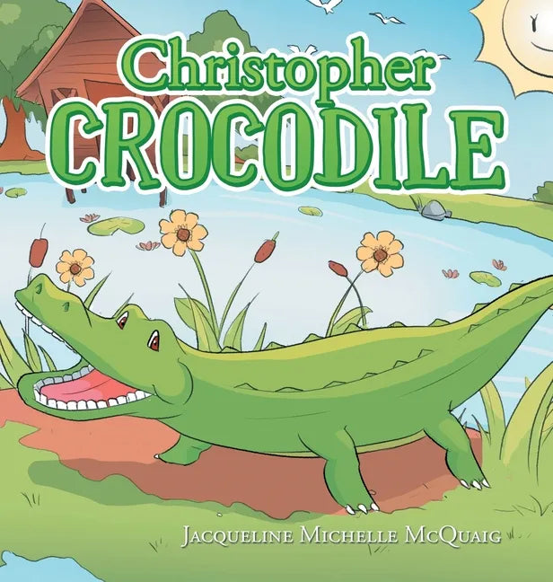 Christopher Crocodile - Hardcover