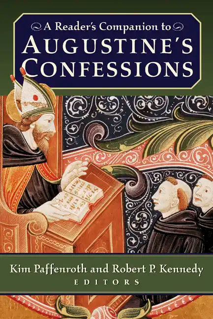 A Reader's Companion to Augustine's Confessions - Paperback