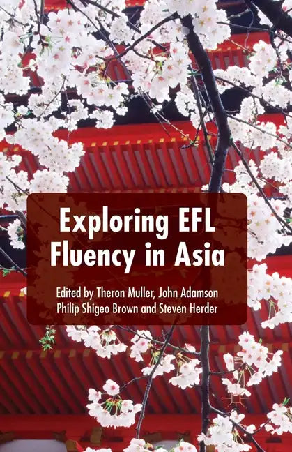 Exploring Efl Fluency in Asia - Paperback