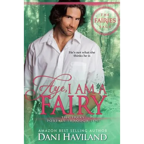 Aye, I am a Fairy - Paperback