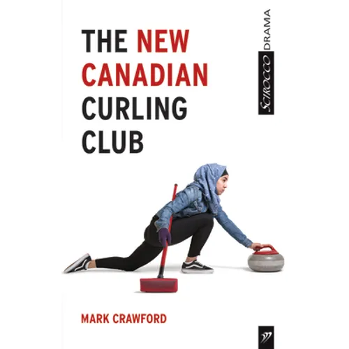 The New Canadian Curling Club - Paperback
