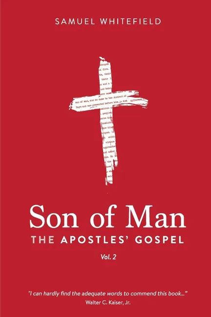 Son of Man: The Apostles' Gospel - Paperback