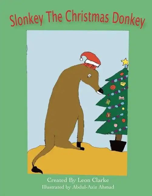 Slonkey The Christmas Donkey - Paperback