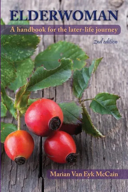 Elderwoman: A handbook for the later-life journey - Paperback