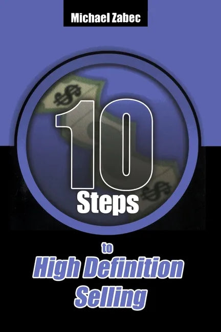 10 Steps to High Definition Selling - Paperback