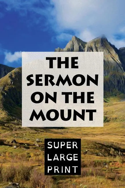 The Sermon on the Mount - Paperback