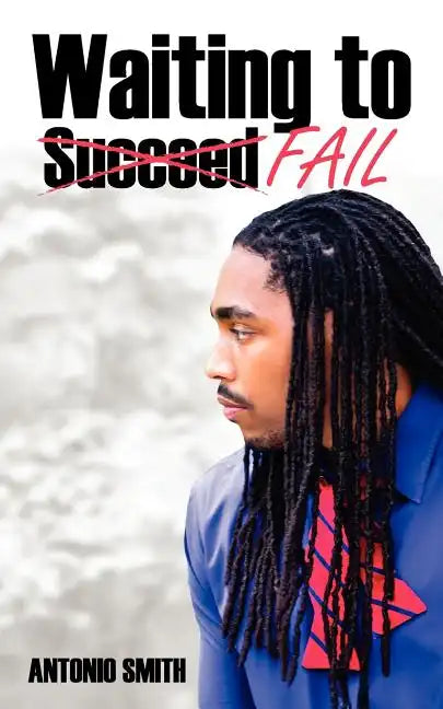 Waiting to Fail - Paperback