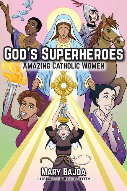 God's Superheroes: Amazing Catholic Women - Paperback