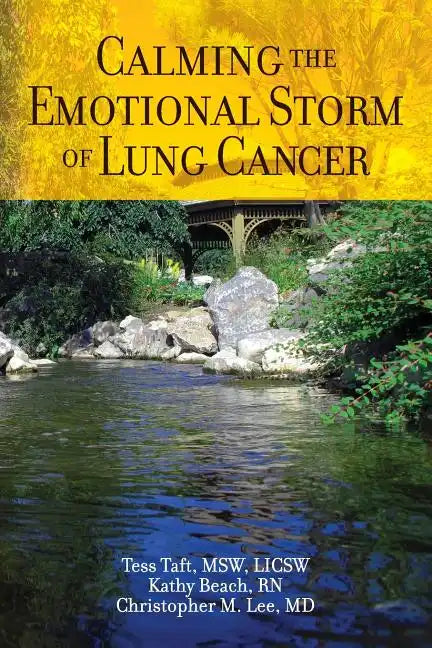 Calming The Emotional Storm of Lung Cancer - Paperback