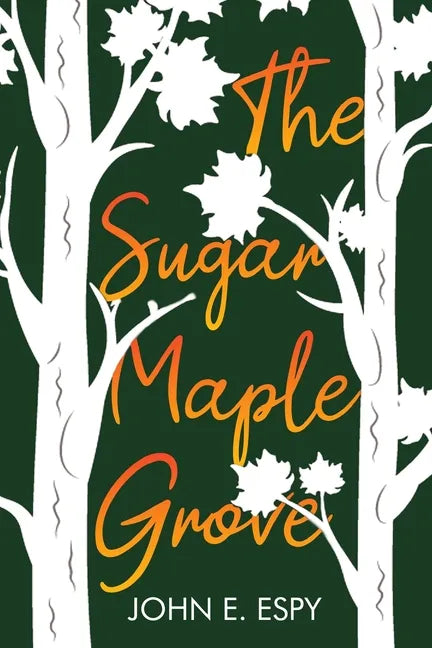 The Sugar Maple Grove - Paperback
